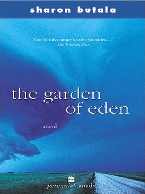 Title details for Garden of Eden by Sharon Butala - Available